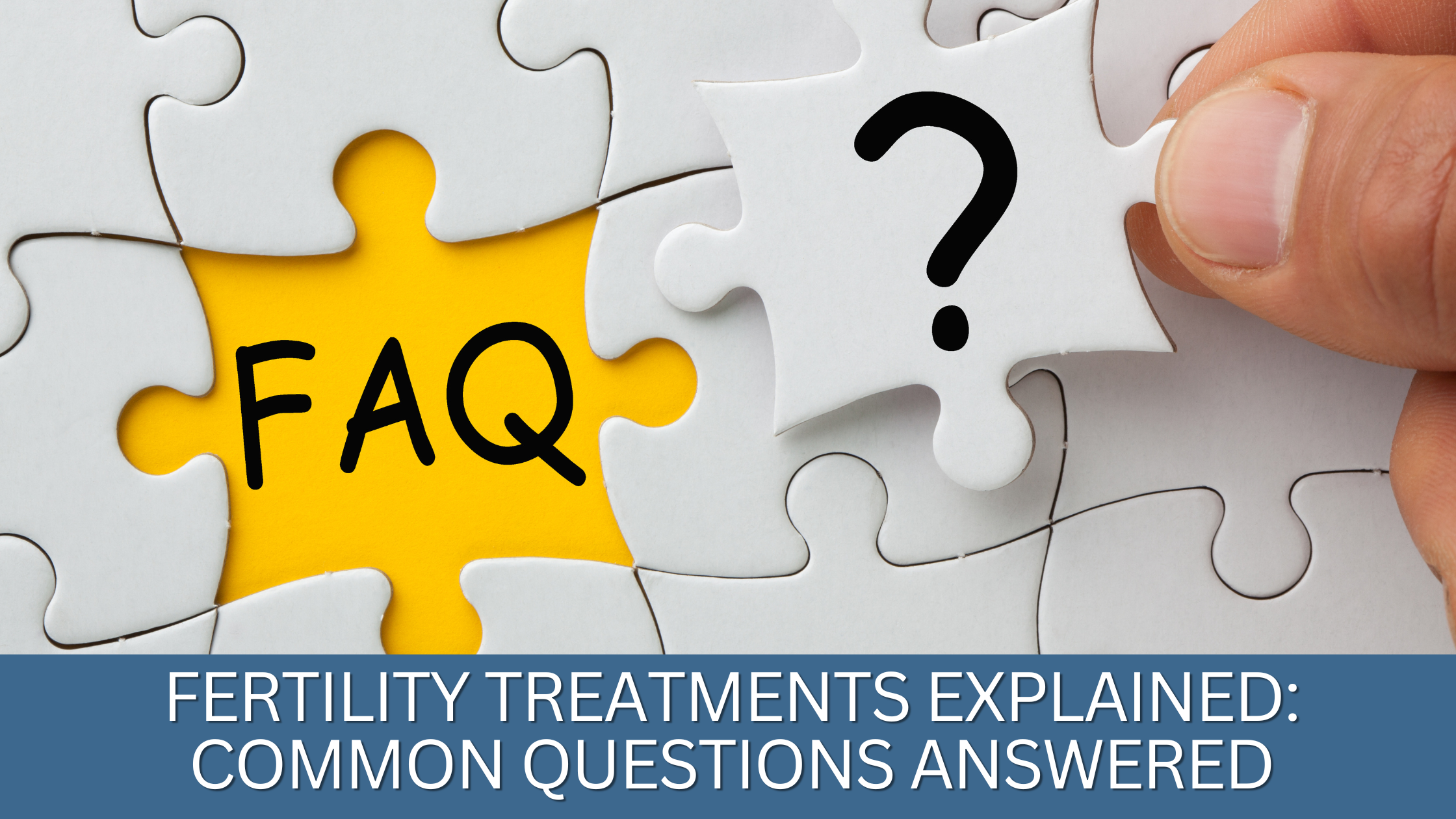 You are currently viewing Fertility Treatments Explained: Common Questions Answered