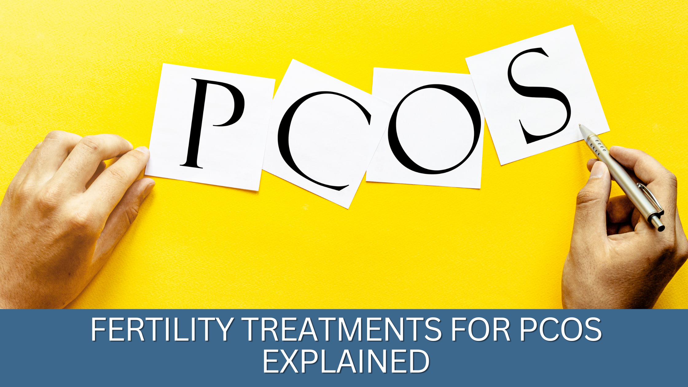 You are currently viewing Fertility Treatments for PCOS Explained